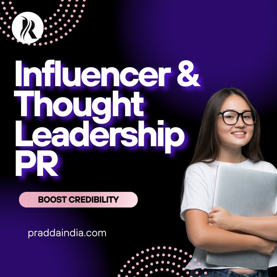 Influencer & Thought Leadership PR